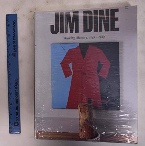 Jim Dine: Walking Memories, 1959-69 (Guggenheim Museum Publications)