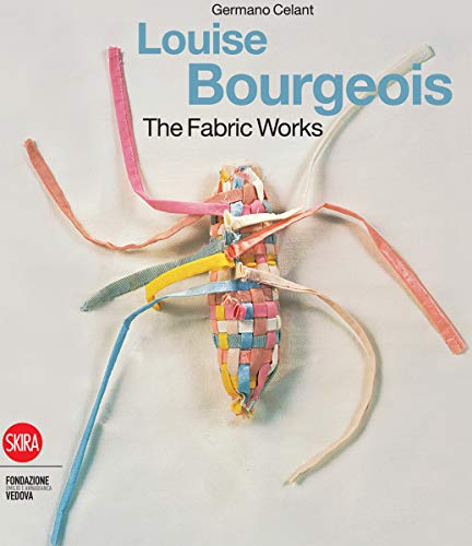 Louise Bourgeois: The Fabric Works von Skira