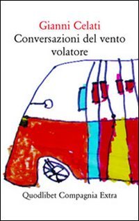 Conversazioni del vento volatore (Compagnia Extra)