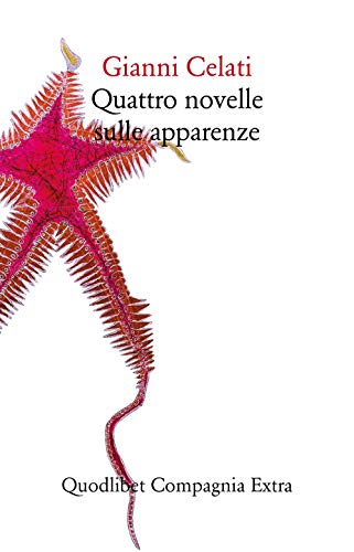 Quattro Novelle Sulle Apparenze (Compagnia Extra) von Quodlibet