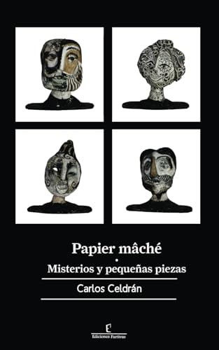 Papier Mache - Misterios y pequeñas piezas von Independently published