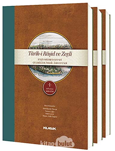 Tarih-i Rasid ve Zeyli Tarih-i Rasid ve Zeyli
