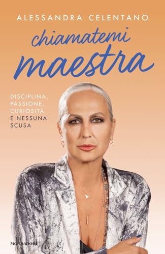 Chiamatemi maestra. Disciplina, passione, curiosità e nessuna scusa (Vivavoce)