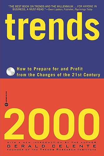 Trends 2000: How to Prepare for and Profit from the Changes of the 21st Century von Grand Central Publishing
