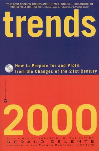 Trends 2000: How to Prepare for and Profit from the Changes of the 21st Century von Grand Central Publishing