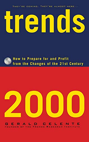 Trends 2000: How to Prepare for and Profit from the Changes of the 21st Century von Grand Central Publishing