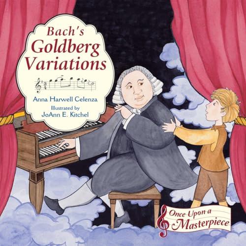 Bach's Goldberg Variations (Once Upon a Masterpiece, Band 3) von Charlesbridge