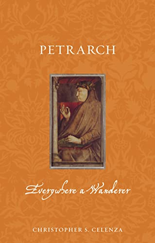 Petrarch: Everywhere a Wanderer (Renaissance Lives) von Reaktion Books