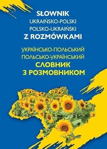Słownik ukraińsko-polski polsko-ukraiński z rozmówkami von Olesiejuk