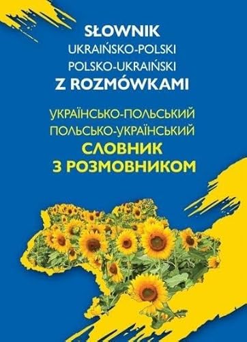 Słownik ukraińsko-polski polsko-ukraiński z rozmówkami