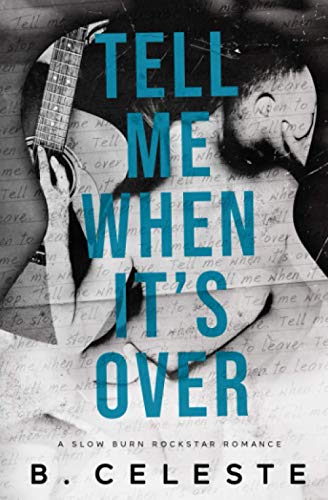 Tell Me When It's Over (Tell Me Series) von Independently Published