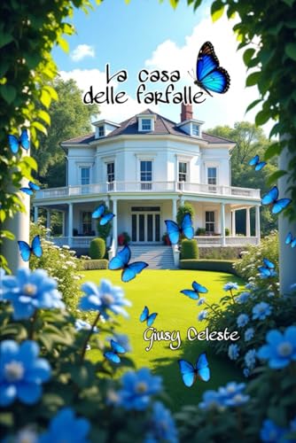 La casa delle farfalle von Independently published