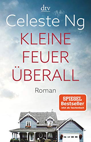 Kleine Feuer überall: Das Buch zur erfolgreichen TV-Serie mit Reese Witherspoon von dtv Verlagsgesellschaft
