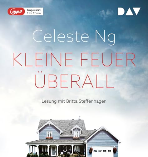 Kleine Feuer überall: Ungekürzte Lesung mit Britta Steffenhagen (2 mp3-CDs) von Der Audio Verlag, Dav