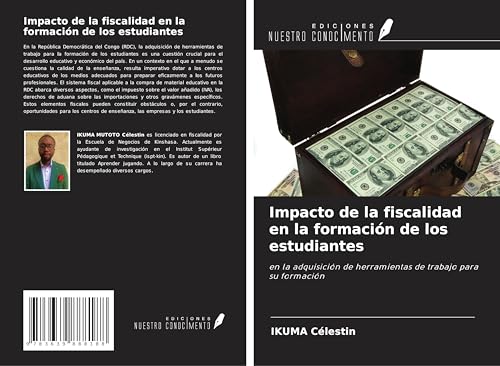 Impacto de la fiscalidad en la formación de los estudiantes: en la adquisición de herramientas de trabajo para su formación von VDM Verlag