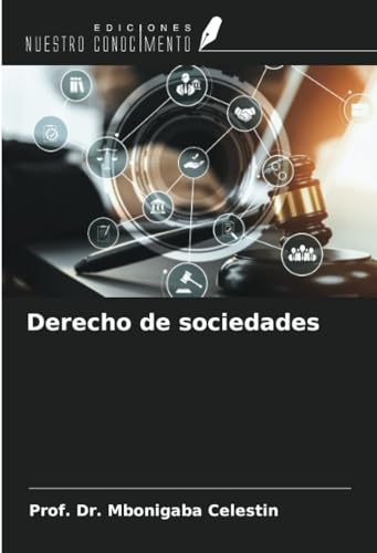 Derecho de sociedades Derecho de sociedades von Ediciones Nuestro Conocimiento
