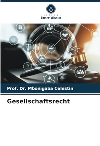Gesellschaftsrecht: DE von Verlag Unser Wissen