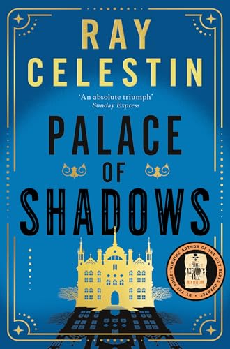 Palace of Shadows: A Spine-Chilling Historical Thriller from the Author of the City Blues Quartet