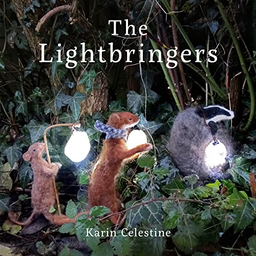 The Lightbringers (Seasonal Myths and Legends): 1 von Graffeg Limited