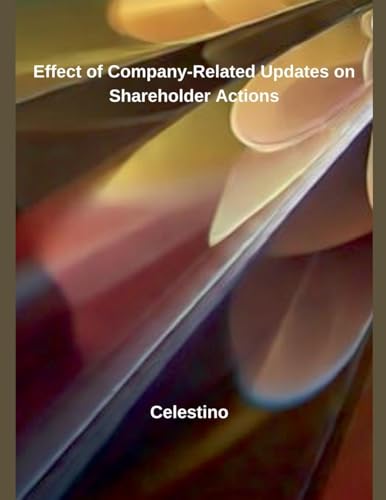 Effect of Company-Related Updates on Shareholder Actions von Independent Publisher