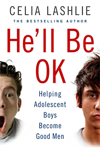 He'll Be OK: Helping Adolescent Boys Become Good Men von Collins