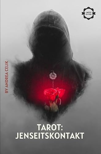 Geheimes Tarot-Wissen / Tarot: Jenseitskontakt: Jede Karte hat eine Botschaft von epubli