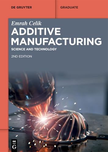 Additive Manufacturing: Science and Technology (De Gruyter Textbook) von De Gruyter