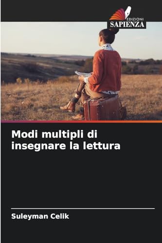 Modi multipli di insegnare la lettura: DE von Edizioni Sapienza
