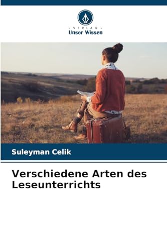 Verschiedene Arten des Leseunterrichts