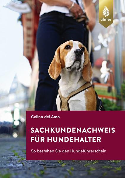 Sachkundenachweis für Hundehalter von Ulmer Eugen Verlag