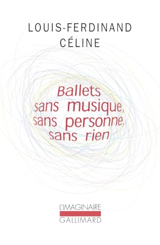 Ballets sans musique, sans personne, sans rien Ballets sans musique, sans personne, sans rien