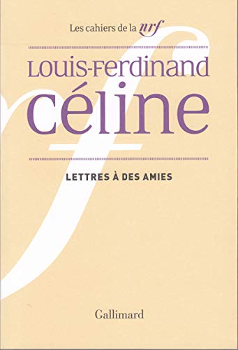 Lettres à des amies: Lettres a des amies 1932-1948 Lettres à des amies: Lettres a des amies 1932-1948 von GALLIMARD