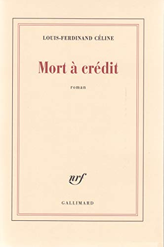 Mort à crédit Mort à crédit von GALLIMARD
