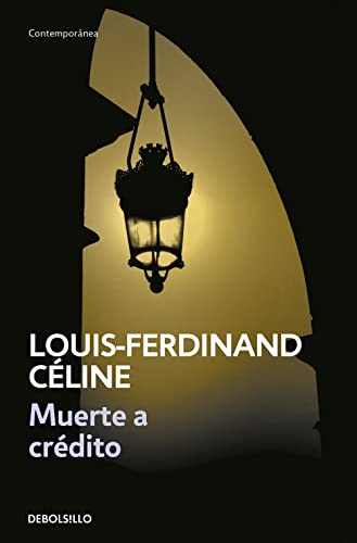 Muerte a crédito (Contemporánea) von DEBOLSILLO