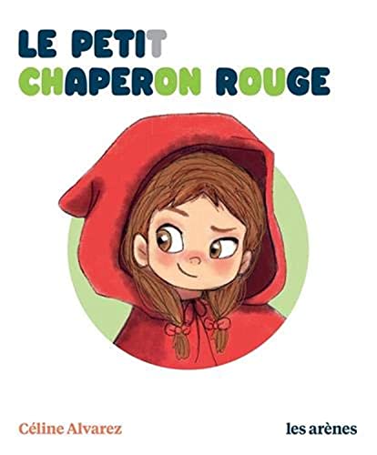 Le Petit Chaperon rouge von ARENES
