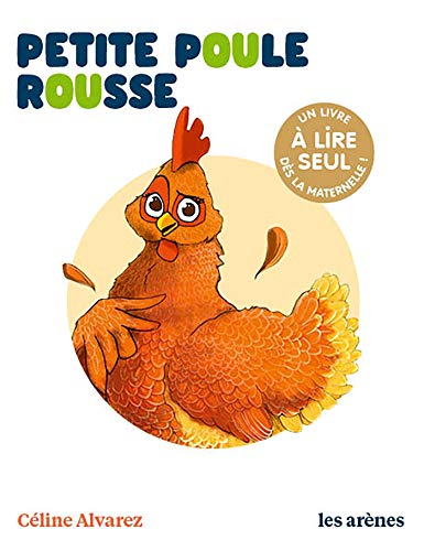 Petite Poule rousse - Les Lectures Naturelles von ARENES
