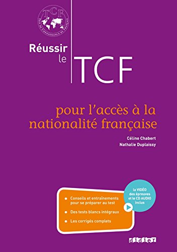 Reussir le TCF - pour l'acces a la nationalite francaise + CD/: Pour l'accès à la nationalité française von Didier
