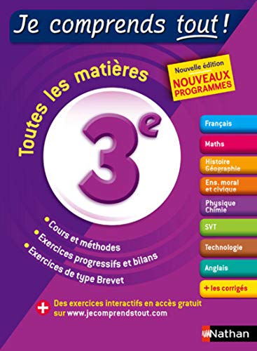 Je comprends tout - 3eme - Réviser toutes les matières pour réussir son année de 3e et son Brevet des collèges