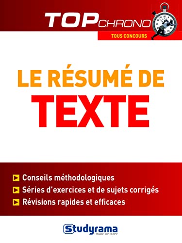Le résumé de texte - Tous concours: Conseils méthodologiques