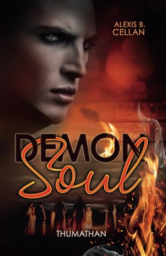 Demon Soul – Thumathan: spannende Dark Fantasy über Dämonen von Independently published