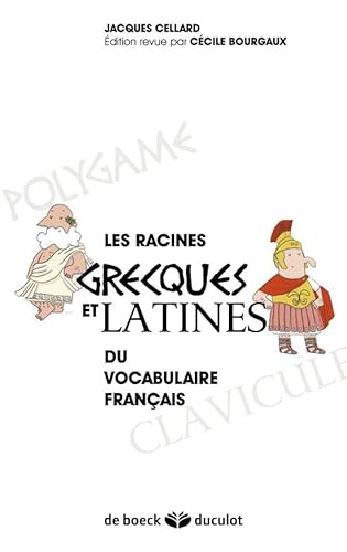 Les racines grecques et latines du vocabulaire français Les racines grecques et latines du vocabulaire français von De Boeck Supérieur