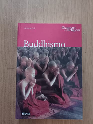 Buddhismo (Dizionari delle Religioni) von Mondadori Electa