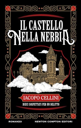 Il castello nella nebbia (Nuova narrativa Newton)