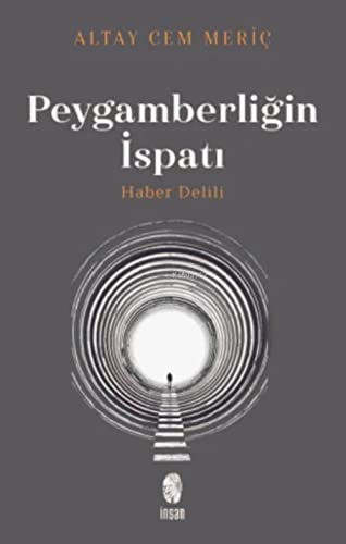 Peygamberligin Ispati: Haber Delili von İnsan Yayınları