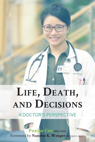 Life, Death, and Decisions: A DOCTOR'S PERSPECTIVE von Onebook Press