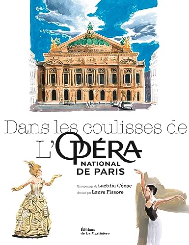 Dans les coulisses de l'Opéra von MARTINIERE BL