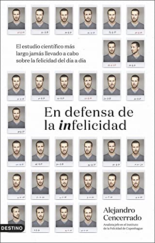 En defensa de la infelicidad: El estudio científico más largo jamás llevado a cabo sobre la felicidad del día a día (Imago Mundi)