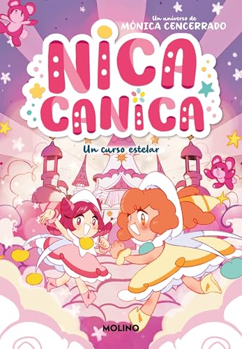 Nica Canica 4 - Un curso estelar (Peques, Band 4) von Molino