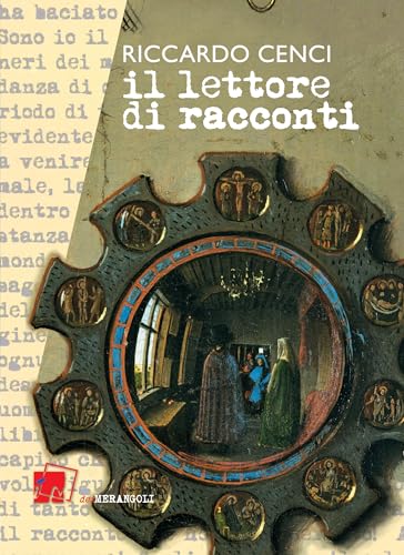 il lettore di racconti von Dei Merangoli Editrice