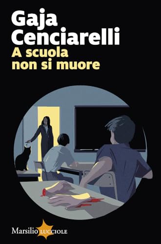 A scuola non si muore (Lucciole)
